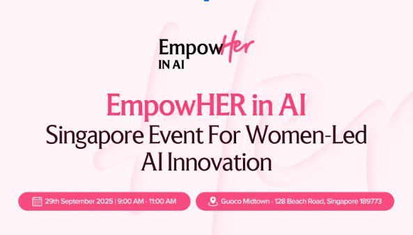 EmpowHER in AI: Singapore Event For Women-Led AI Innovation
