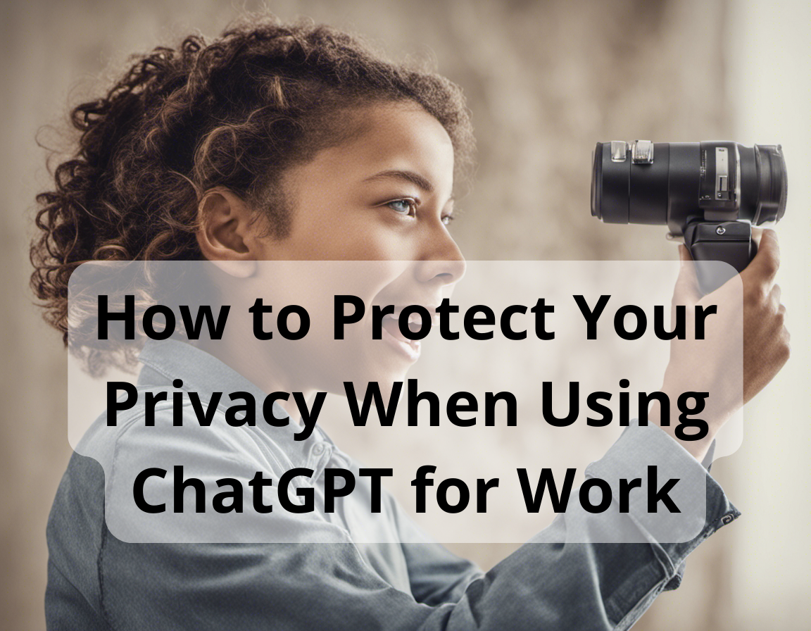 How do I protect my privacy on ChatGPT?