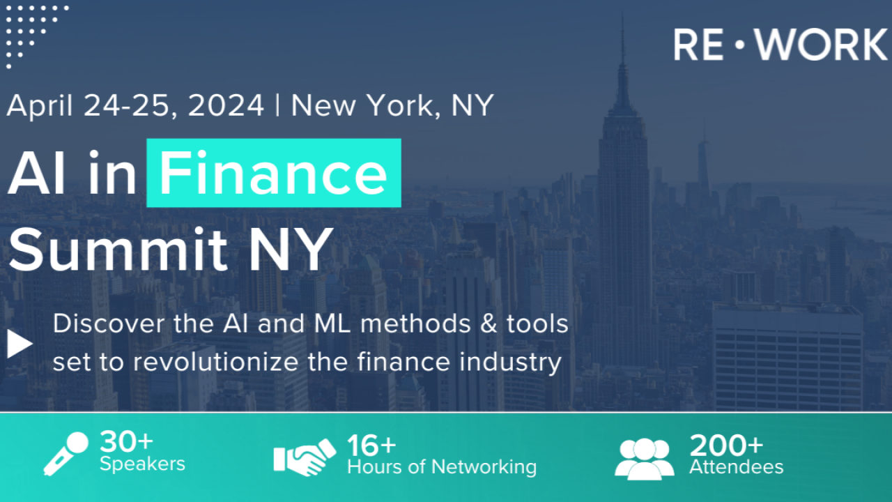 RE•WORK | AI in Finance Summit NY 2024