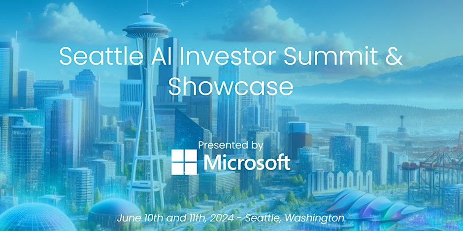 Seattle AI Investor Summit and Showcase