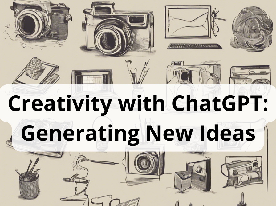 Creativity with ChatGPT: Generating New Ideas