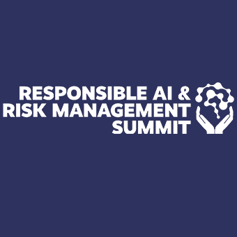Responsible AI & Risk Management Summit