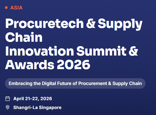 Asia ProcureTech & Supply Chain Innovation Summit & Awards 2026