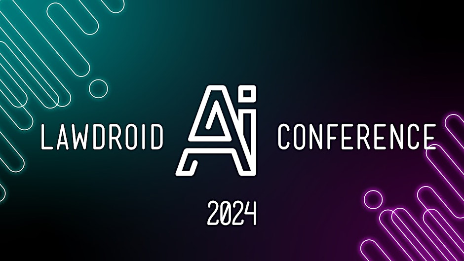 LawDroid AI Conference