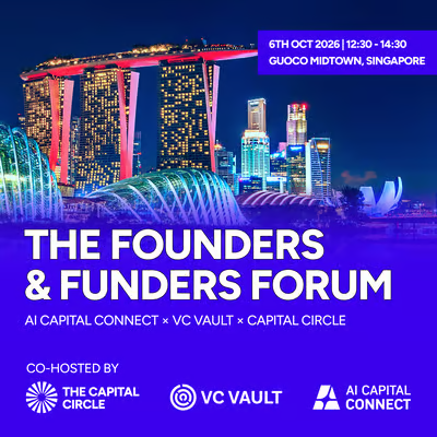 The Founders & Funders Forum — AI Capital Connect × VC VAULT × The Capital Circle