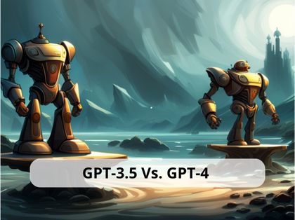 GPT-4: How Is It Different From GPT-3.5?