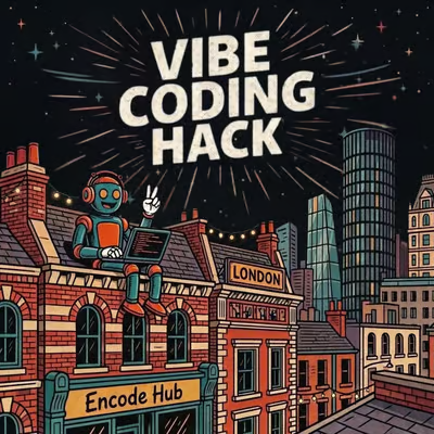 Encode Vibe Coding Hackathon