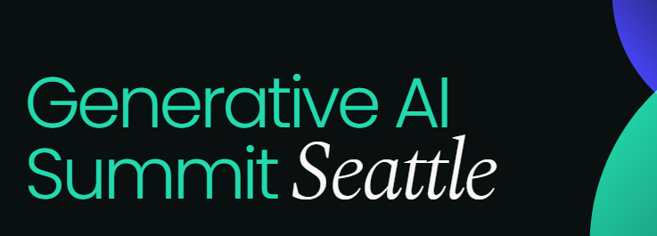 Generative AI Summit Seattle / AI Accelerator Summit
