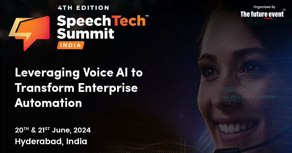 4th Edition of SpeechTech Summit