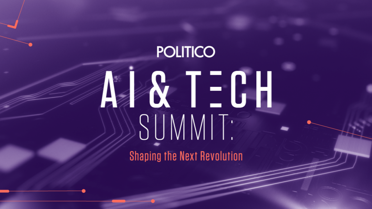 POLITICO's AI & Tech Summit