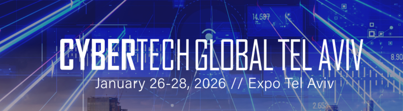 Cybertech Israel – International Cybersecurity & AI Event
