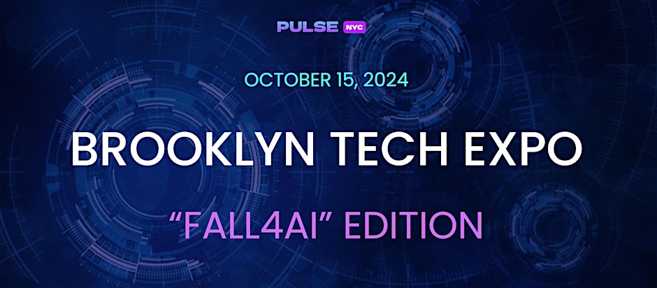 BROOKLYN TECH EXPO "FALL4AI" Edition –  Premier AI Event on October 15, 2024