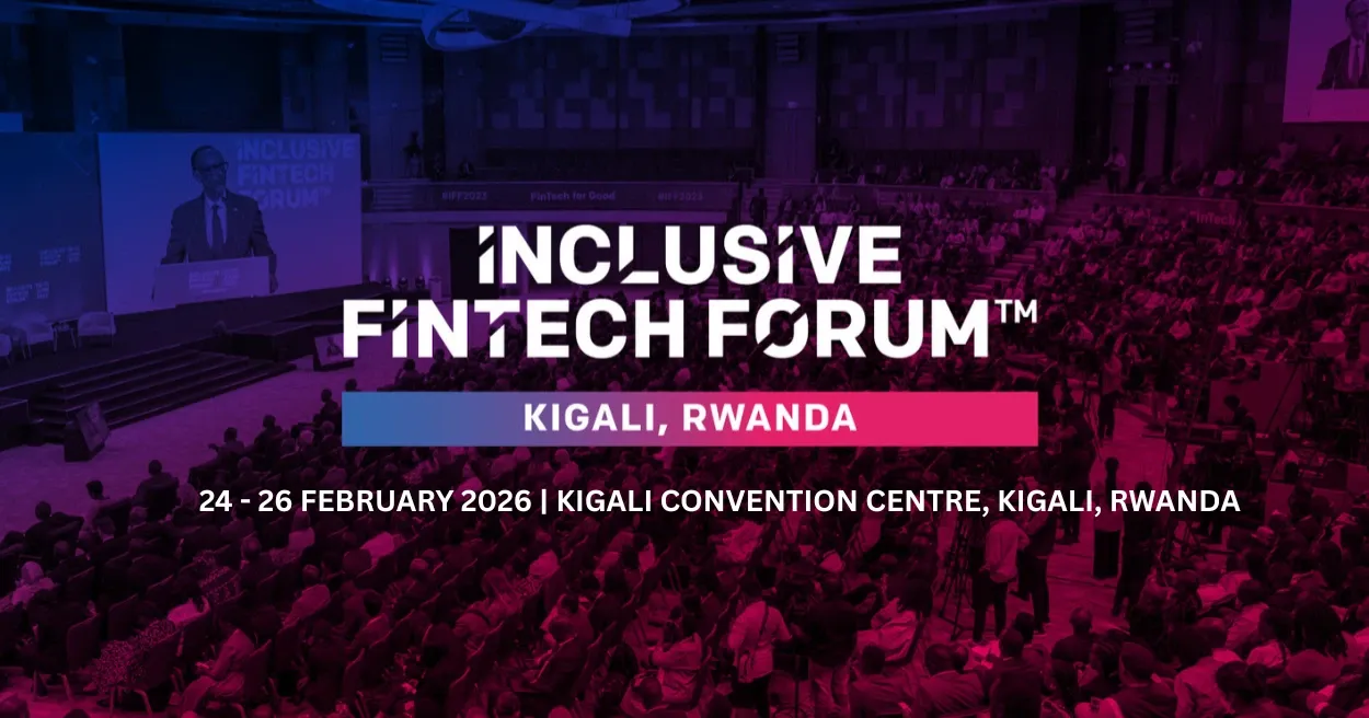 Inclusive FinTech Forum 2026