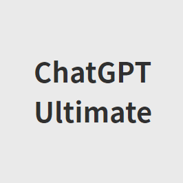 ChatGPT Ultimate