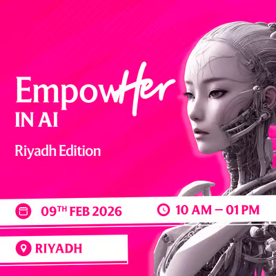 EmpowHER in AI: Riyadh Edition