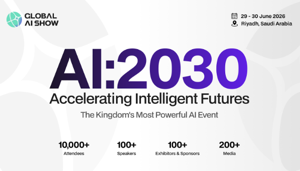 Riyadh to Host Global AI Show 2026: Where Minds and Machines Meet